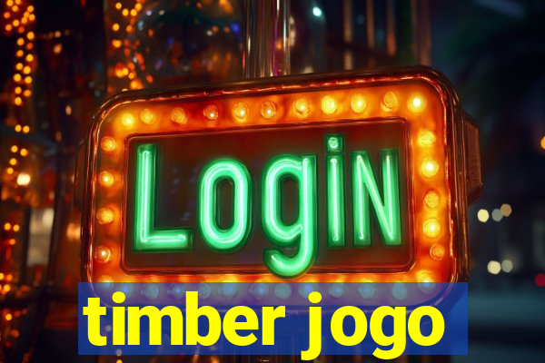 timber jogo