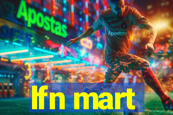 lfn mart