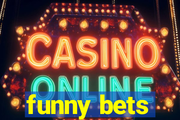 funny bets