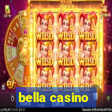 bella casino