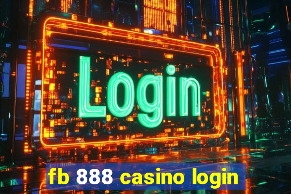 fb 888 casino login