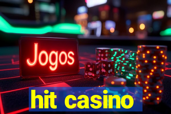 hit casino