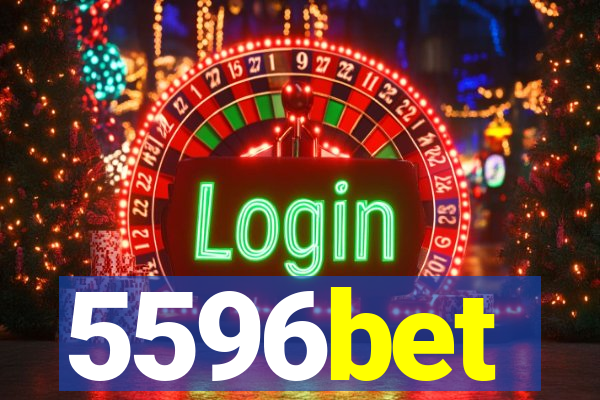 5596bet