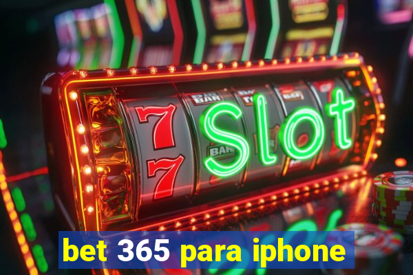 bet 365 para iphone