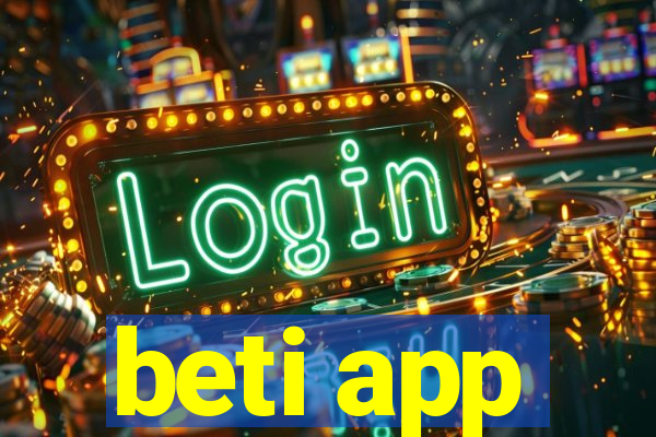 beti app