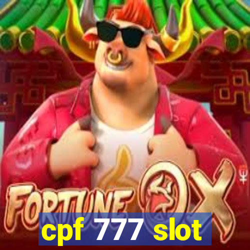 cpf 777 slot