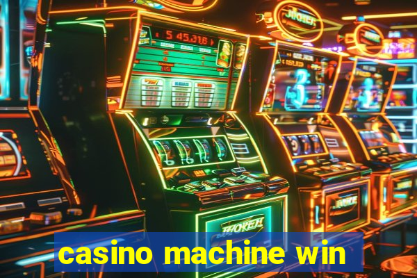 casino machine win