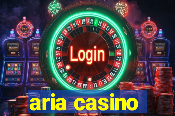 aria casino