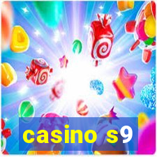 casino s9