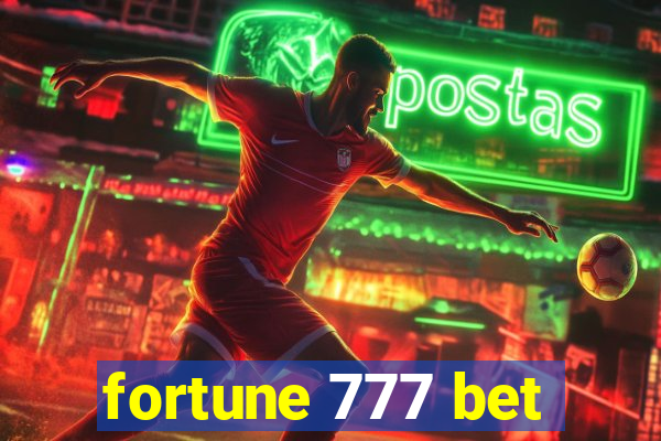 fortune 777 bet