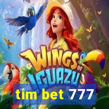 tim bet 777