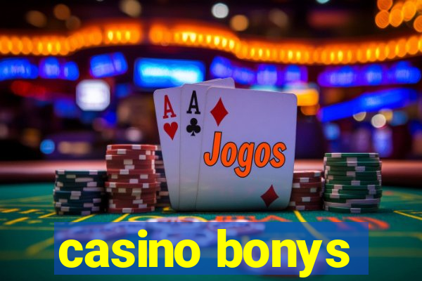 casino bonys