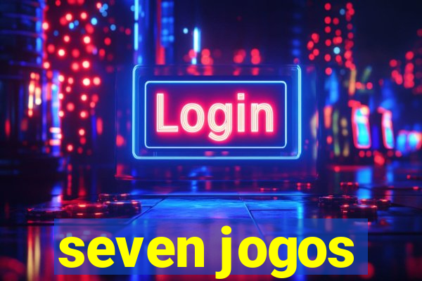 seven jogos