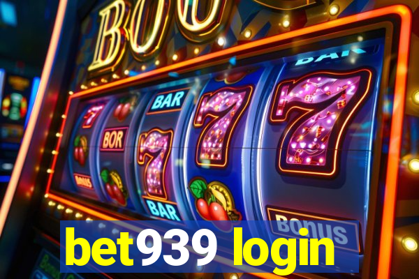 bet939 login