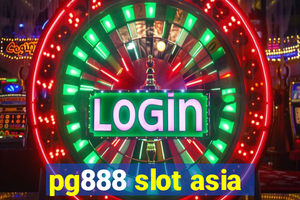 pg888 slot asia