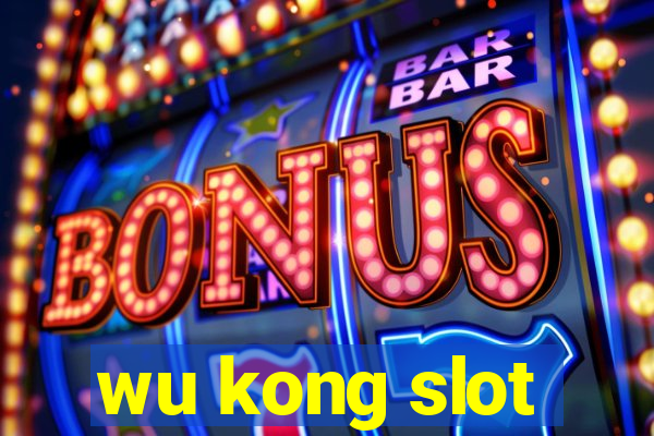 wu kong slot