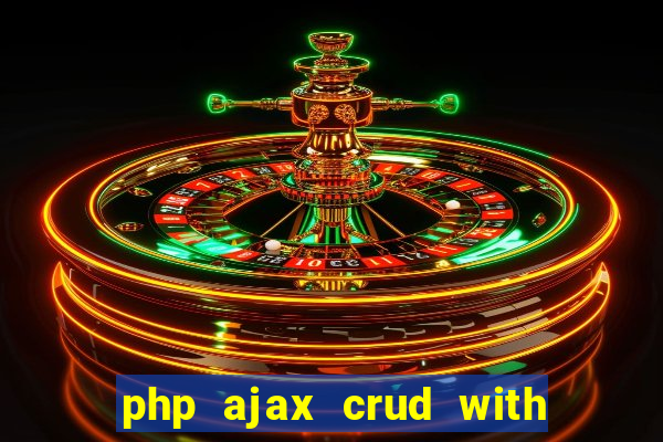 php ajax crud with datatables and bootstrap modals