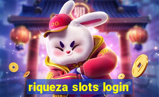 riqueza slots login