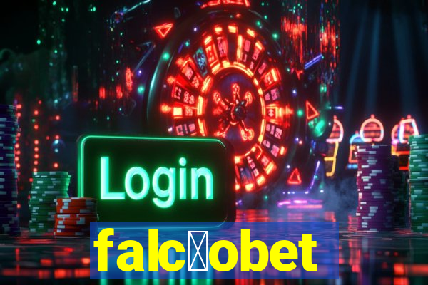 falc茫obet