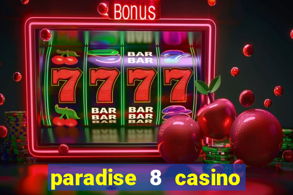 paradise 8 casino no deposit codes