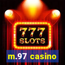 m.97 casino