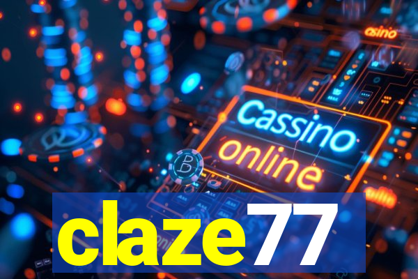 claze77