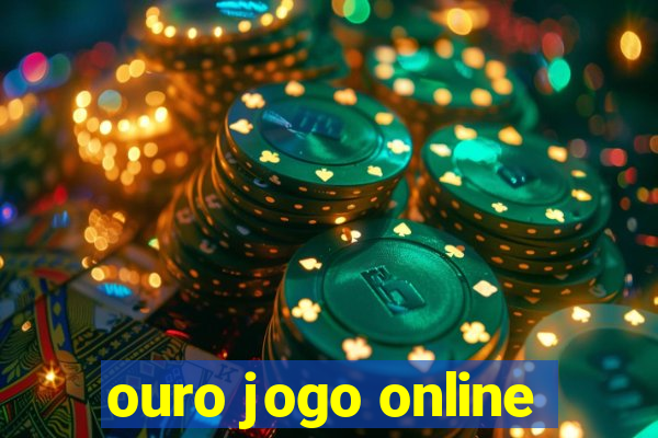 ouro jogo online