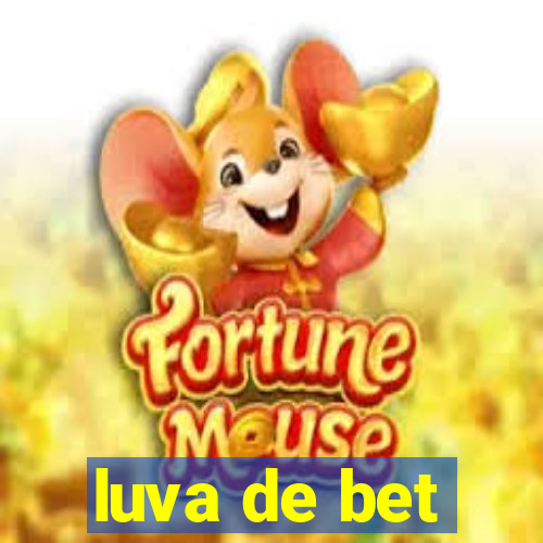 luva de bet