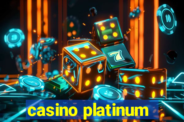 casino platinum