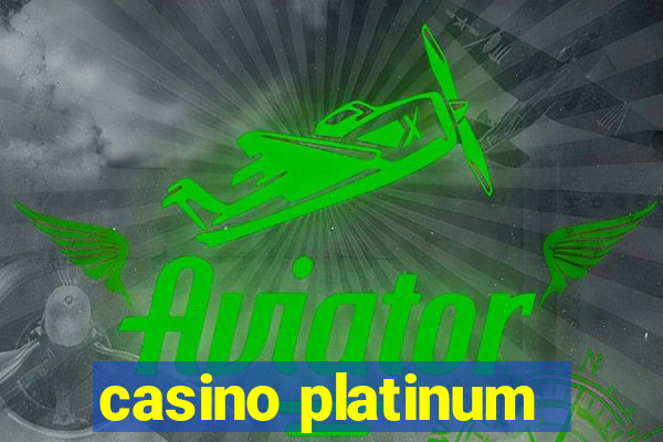 casino platinum