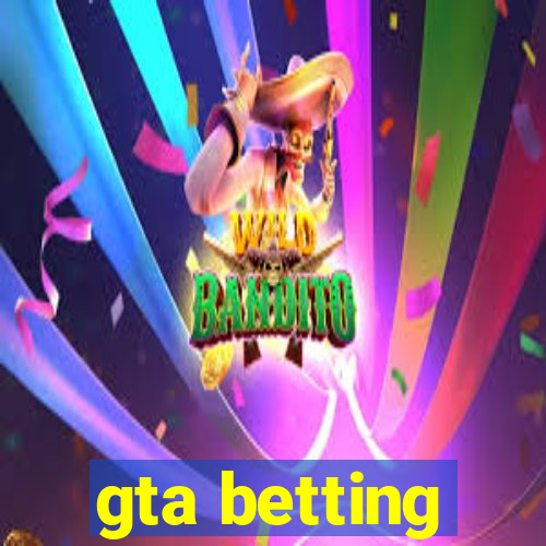 gta betting