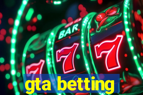 gta betting