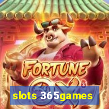 slots 365games