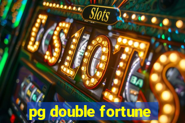 pg double fortune