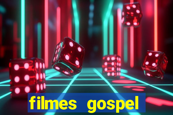 filmes gospel baseadas em fatos reais emocionantes