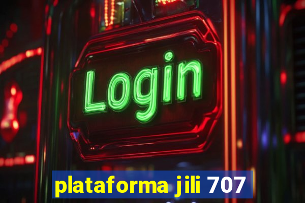 plataforma jili 707