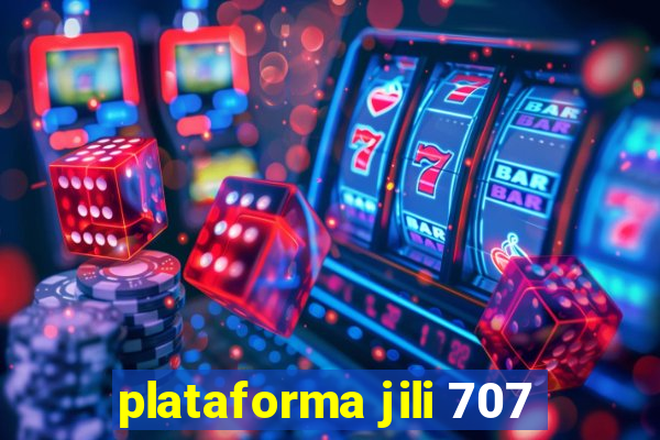 plataforma jili 707