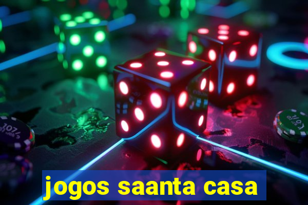 jogos saanta casa