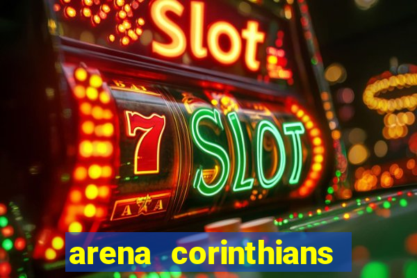 arena corinthians setores e fileiras