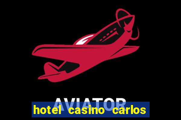 hotel casino carlos v termas de rio hondo