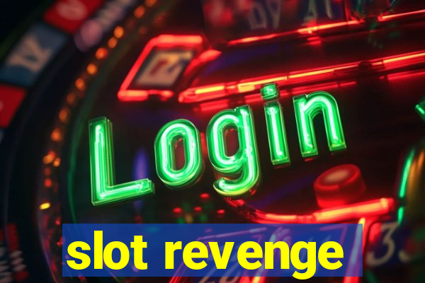 slot revenge