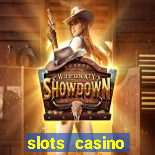 slots casino dinheiro real