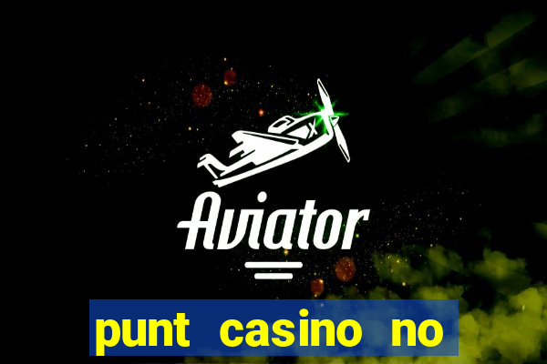 punt casino no deposit bonus codes 2022