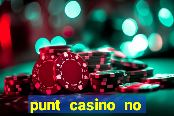 punt casino no deposit bonus codes 2022