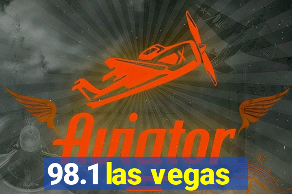 98.1 las vegas