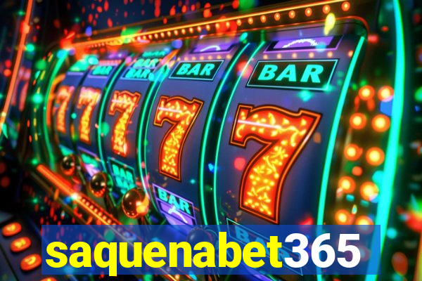 saquenabet365