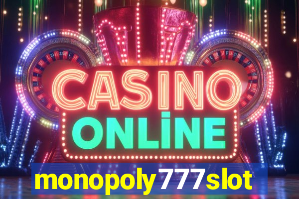 monopoly777slots.com