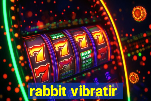 rabbit vibratir