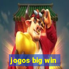 jogos big win