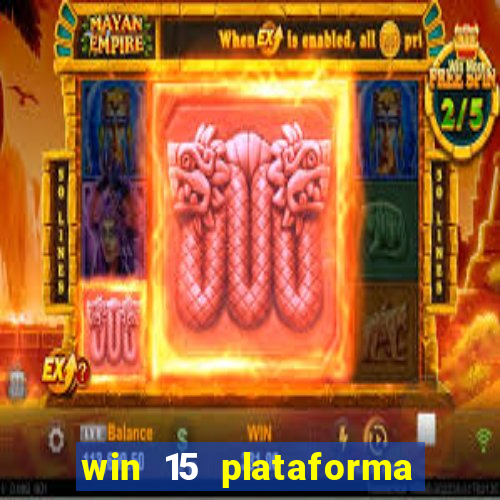 win 15 plataforma de jogos